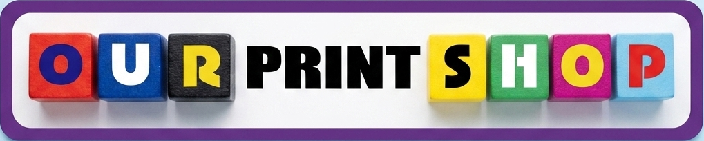 Our Print Shop